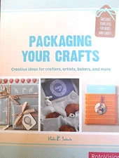 Packaging Your Crafts: Creative Ideas For Crafters by Sutanto new paperback
