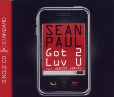 Sean Paul : Got 2 Luv U :CD Single : sealed