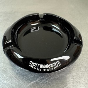 Vtg O. HOYT BLOODSWORTH Insurance Agency Advertising Ashtray Princess Anne, MD