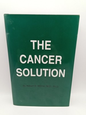 The Cancer Solution Robert E. Willner 1994 1st Edition HC/DJ FREE SHIPPING