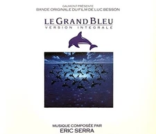 Le Grand Bleu - Version Integrale - Bande Originale du Film de Luc Besson - ...