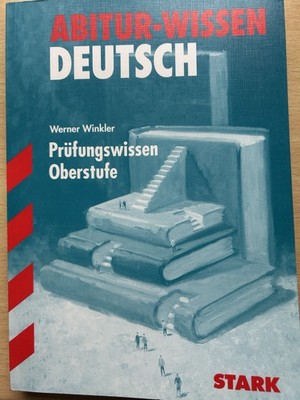 Abiturwissen Deutsch Vorbereitung der Prüfung