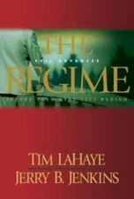 The Regime: Evil Advances / Before They Were Left Behind - Hardcover - GOOD