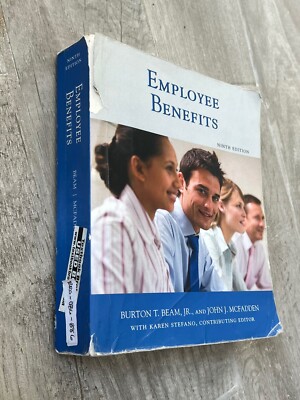   Employee Benefits Ninth Edition 2012 Burton T. Beam, Jr. & John J. McFadden