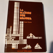 La Maison sur mesure par Jacques Tournus