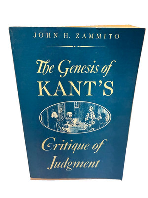 The Genesis of Kant's Critique of Judgment Zammito, John H. H.