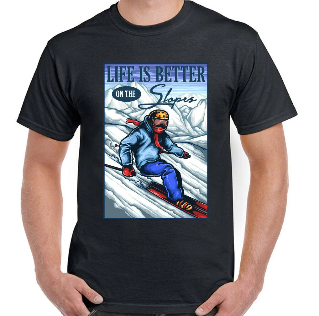Life Is Better On The Slopes Mens Funny Skiing T Shirt Ski Boots