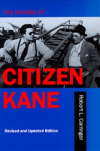 Robert L. Carringer The Making of Citizen Kane, Revised edition (Tascabile)
