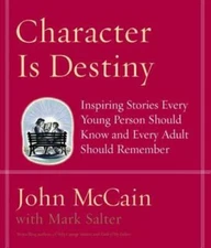 Character Is Destiny: Inspiring Stories Every Young Person Should Kn - VERY GOOD
