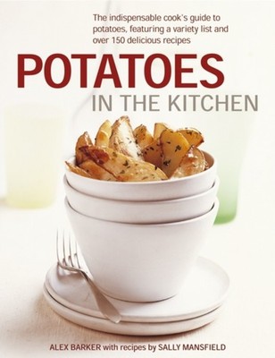 POTATOES IN THE KITCHEN by BARKER, ALEX Hardback Self Help Business