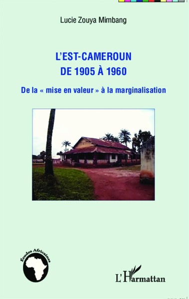 Michel Hau (U. A.) | L'est-Cameroun De 1905 à 1960 | Taschenbuch | FranzöSisch-image