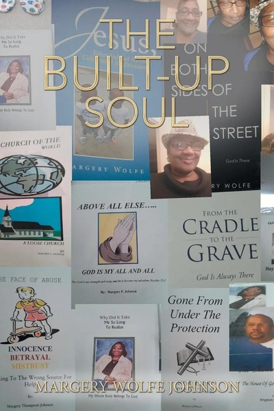 Margery Wolfe Johnson | The Built-Up Soul | Taschenbuch | Englisch (2017)-image