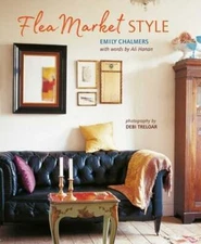 Flea Market Style by Emily Chalmers: Used