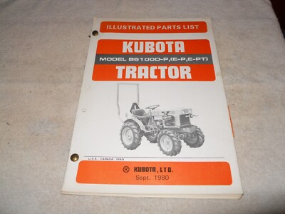 KUBOTA Tractor ~ Model B6100D-P, (E-P, E-PT) Illustrated Parts List ~ Sept. 1980