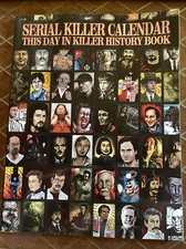 Serial Killer Calendar : This Day in Killer History by James Gilks (2017, Trade