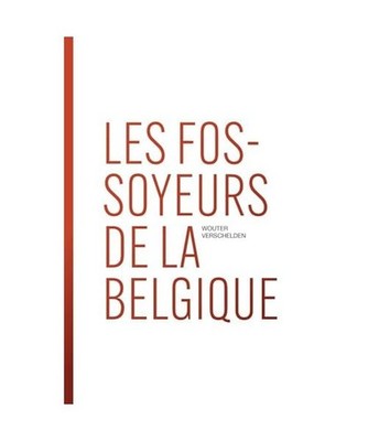 Les fossoyeurs de la Belgique, Verschelden, Wouter