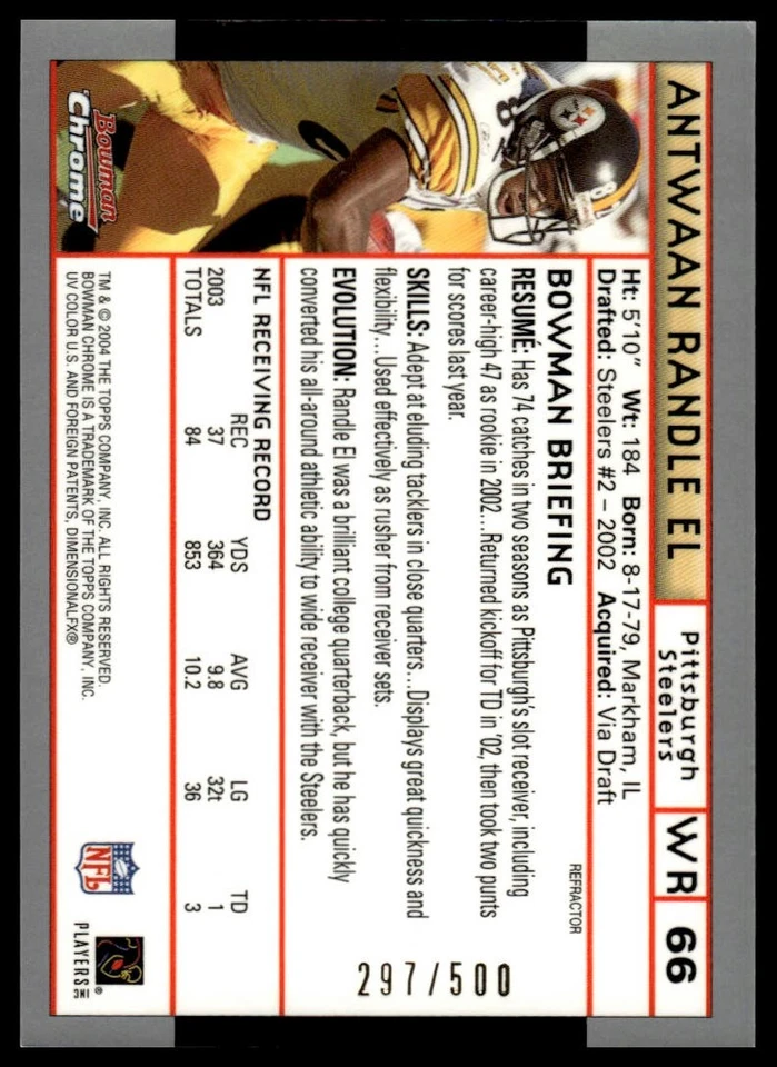 2004 Bowman Chrome #66 Antwaan Randle El Refractors #/500 - Image 2 of 2