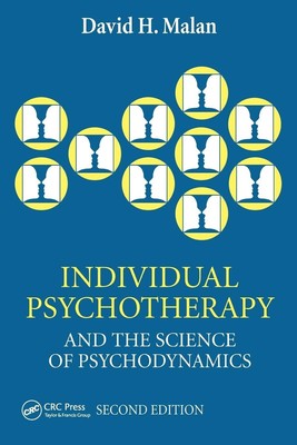 Individual Psychotherapy and the Science of Psychodynamics, 2Ed (Hodder Arno...