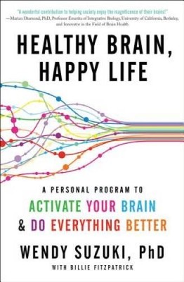 Healthy Brain, Happy Life: A Personal Program to Activate Your Brai - ACCEPTABLE