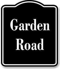 Garden Road BLACK Aluminum Composite Sign