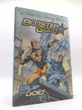 Booster Gold: Blue and Gold  (1st Ed) by Geoff Johns;  Jeff Katz