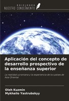 Oleh Kuzmin (U. A.) | AplicacióN Del Concepto De Desarrollo Prospectivo De La...