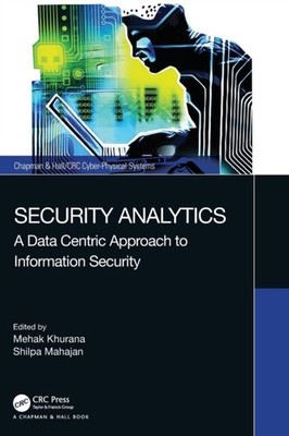 Khurana - Security Analytics  A Data Centric Approach to Information S - X555z