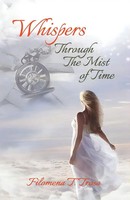 Whispers Through The Midst Of Time | Filomena T. Troso | Taschenbuch | Englisch