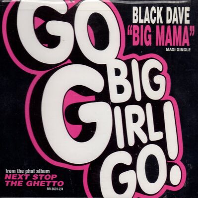 Black Dave - Big Mama: Go Big Girl Go CD