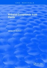 Antiviral Compounds from Plants, Hardcover by Hudson, James B., Brand New, Fr...