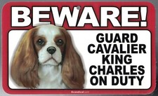 BEWARE GUARD CAVALIER KING CHARLES DOG ON DUTY 5" X 8" HANGABLE PLASTIC SIGN NEW
