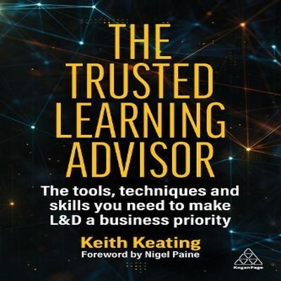 Trusted Learning Advisor The Tools Techniques and Skills You Need