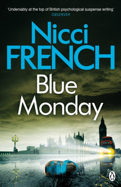 Blue Monday A Frieda Klein Novel (1) by Nicci French (Paperback Book)