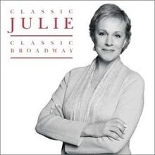 Classic Julie - Classic Broadway von Julie Andrews | CD | Zustand sehr gut - Bild 1 von 2