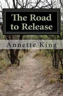 The Road to Release: A beginners guide to wildlife rehabilitation by Annette M. 
