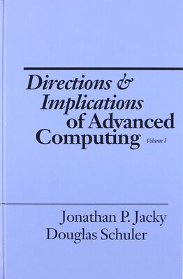 Directions and Implications of Advanced Computing (Diac-87)