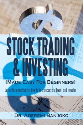 Dr. Aderemi Ban Stock Trading & Investing Made Easy For  (Paperback) (UK IMPORT)