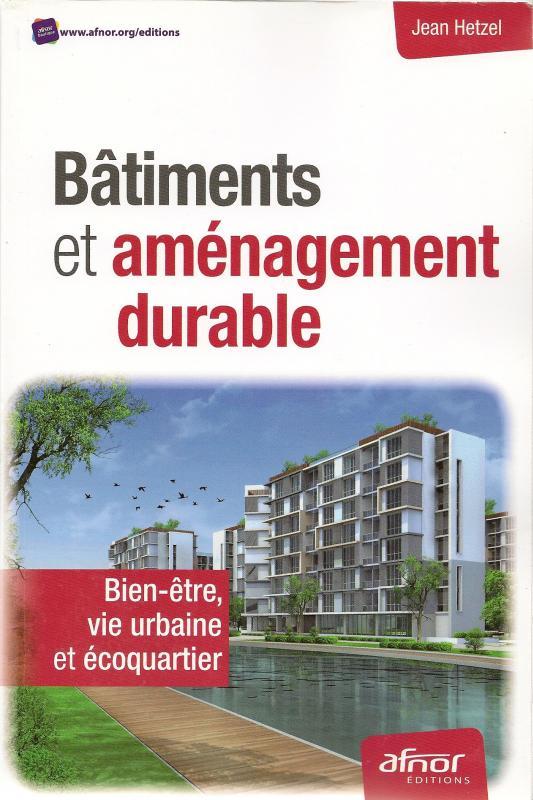 URBANISME / BÂTIMENTS ET AMENAGEMENT DURABLE - ECOQUARTIER - VIE URBAINE  - 30 %