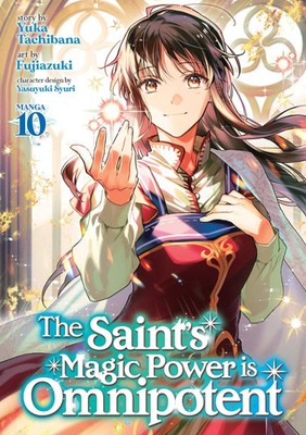 The Saint's Magic Power is Omnipotent (Manga) Vol. 10 | Yuka Tachibana | Buch