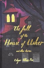 Edgar Allan Poe The Fall of the House of Usher Collector's Edition  Hardback 