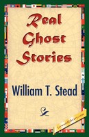 Real Ghost Stories William Thomas Stead Taschenbuch Kartoniert / Broschiert 2007
