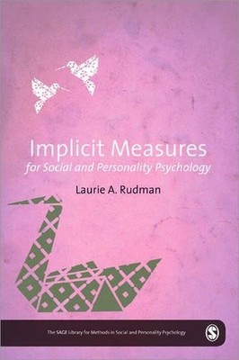 Implicit Measures for Social and Personality Psychology by La... - 9780857024022