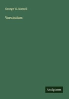 Vocabulum George W. Matsell