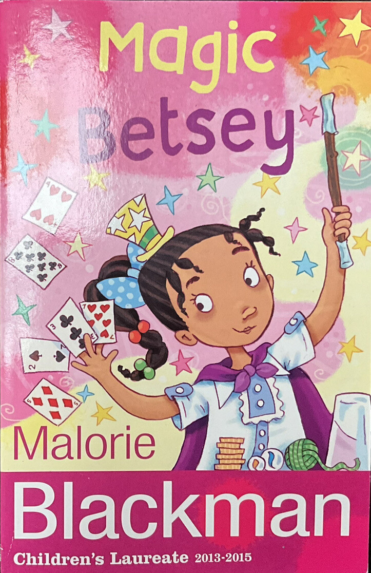 Magic Betsey by Malorie Blackman (Paperback)