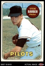 1969 Topps #233 Steve Barber xMUD Pilots CORRECT COMMON VARIATION 6 - EX/MT