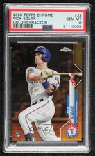 2020 Topps Chrome Gold Refractor 47/50 Nick Solak #33 PSA 10 GEM MT 03xq