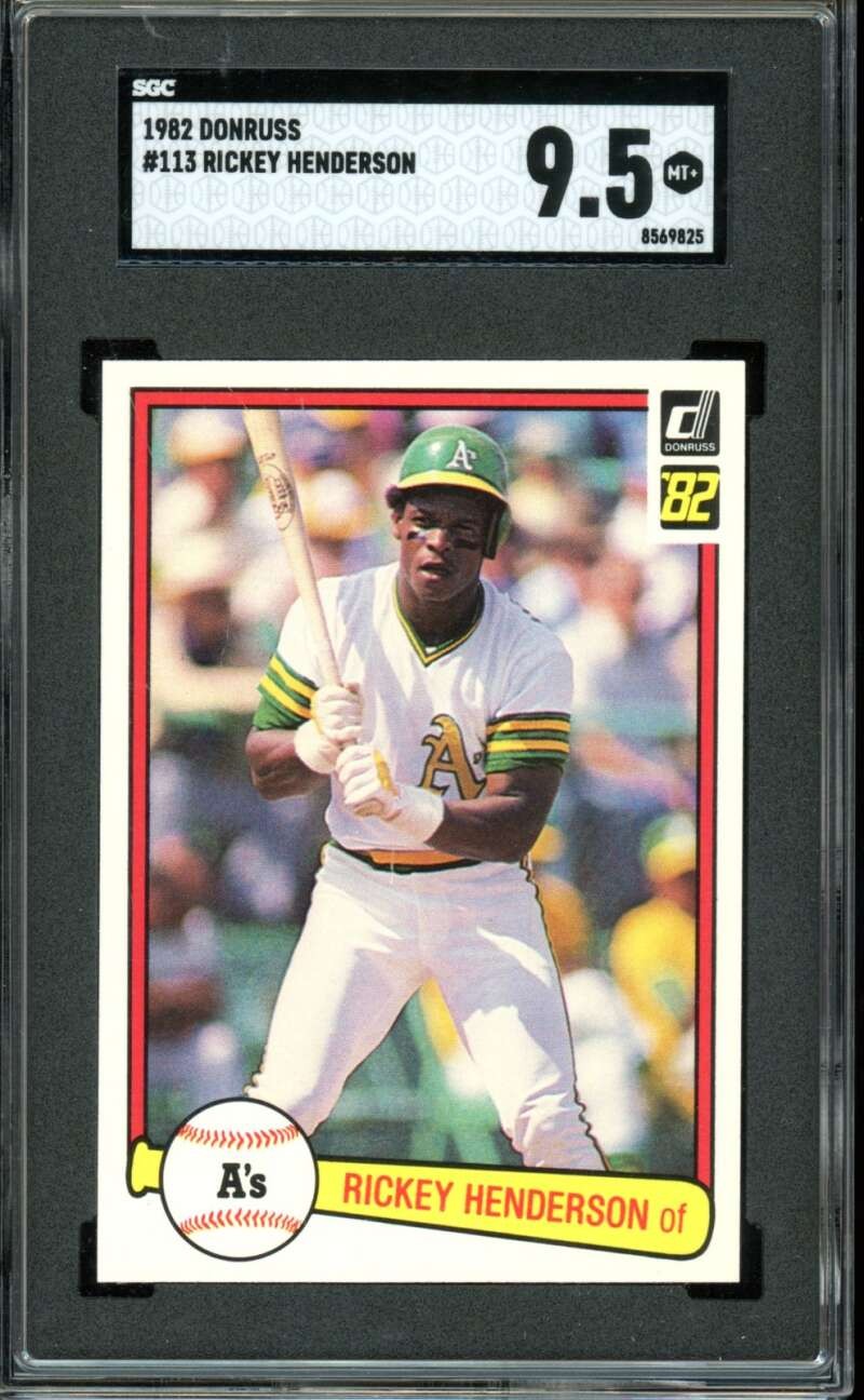 1982 Donruss #113 Rickey Henderson Athletics A's HOF SGC 9.5 MT+ Mint+