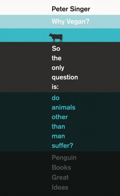 Why Vegan?: Peter Singer (Penguin Great Ideas) - Image 3