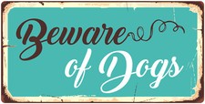 826HS Beware Of Dogs 5"x10" Aluminum Hanging Novelty Sign