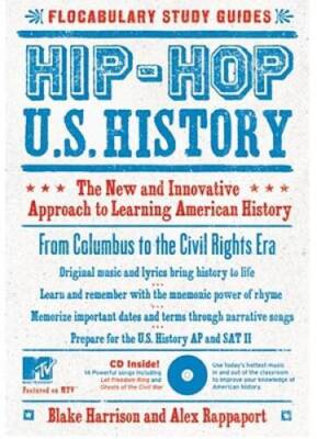 Hip-Hop U.S. History: The New and Innovative Approach to Learning America - GOOD